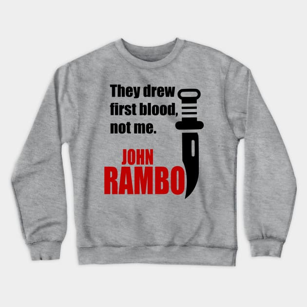 First Blood Crewneck Sweatshirt by Geek Wars